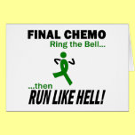 Final Chemo Run Like Hell - Kidney Cancer Cards