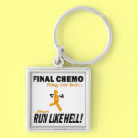 Final Chemo Run Like Hell - Leukemia Keychains