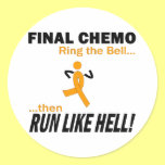 Final Chemo Run Like Hell - Leukemia Round Sticker