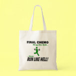 Final Chemo Run Like Hell - Liver Cancer Bags