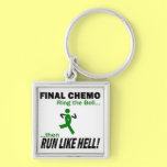 Final Chemo Run Like Hell - Liver Cancer Key Chains