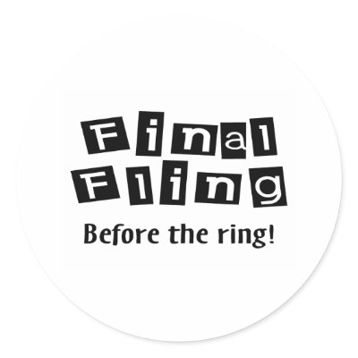 Final Fling Before The Ring Round Stickers