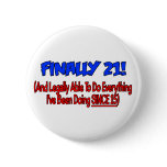 Finally 21! pinback buttons