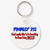 Finally 21! keychains