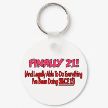 Finally 21! keychains