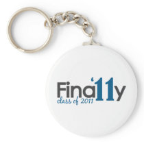 Finally Class of 2011 Key Chains