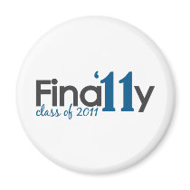 Finally Class of 2011 Refrigerator Magnets