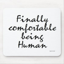 Finally Comfortable mousepads