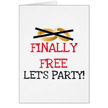 Finally Free Let's Party Greeting Cards