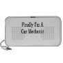 Finally I'm A Car Mechanic Mp3 Speakers