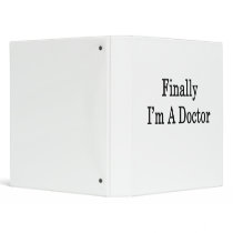 Finally I'm A Doctor Vinyl Binders