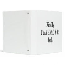 Finally I'm A HVAC R Tech 3 Ring Binder