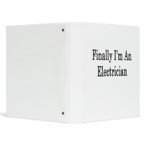 Finally I'm An Electrician 3 Ring Binders