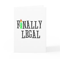 Finally Legal cards by birthdayTshirts Finally Legal cards