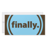 Finally. Photo Card Template