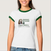 Finals Week T-Shirt by LilMel Finals Week T-Shirt