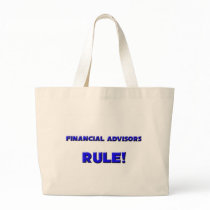 Financial Advisors Rule! bags