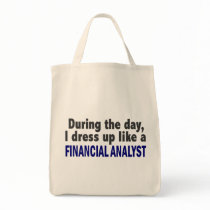 Financial Analyst During The Day Tote Bags