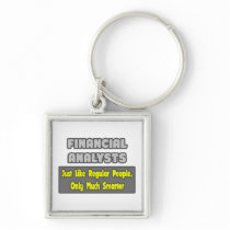 Financial Analysts ... Smarter Key Chains