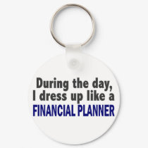 Financial Planner During The Day keychains