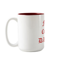 Find a Cure for D.U.M.B. - Customized mugs