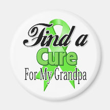 Find a Cure For My Grandpa - Lymphoma Refrigerator Magnets