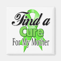 Find a Cure For My Mother - Lymphoma Magnets