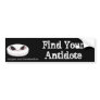 Find Your Antidote Bumper Sticker