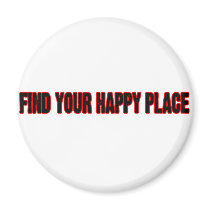 Find Your Happy Place magnets