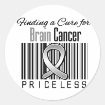 Finding a Cure For Brain Cancer PRICELESS Round Stickers
