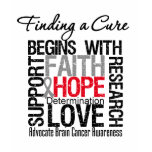 Finding a Cure For Brain Cancer Tee Shirt