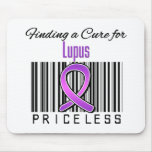 Finding a Cure For Lupus PRICELESS mousepads