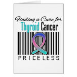 Finding a Cure For Thyroid Cancer PRICELESS Cards