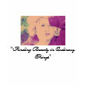 Finding Beauty in Ordinary Things t-shirts