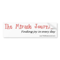 Finding joy in every day - Miracle Journal bumper stickers