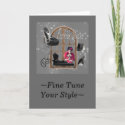 Fine Tune Your Style Greeting Cards