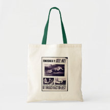 Finished? Hell No! Get Em Back In Action - Fast! Canvas Bags
