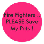Fire Fighters... PLEASE Save My Pets ! Sticker