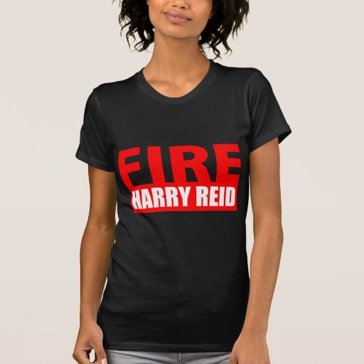 Fire Harry Reid Tshirts