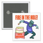 Fire In The Hole 50th Birthday Gifts Pin