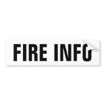 FIRE INFO Lg STICKER by ALXSw Bumper Stickers