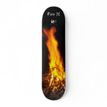 Fire It Up! skateboards