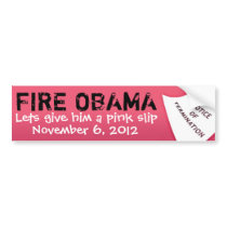 FIRE OBAMA, November 6, 2012, Lets g... bumper stickers by madnadcapone FIRE OBAMA, November 6, 2012, Lets g... bumper stickers