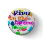 fire on the dance floor buttons