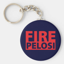 Fire Pelosi Keychains