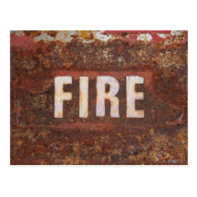 Fire sign on rusted steel plate. Gift for fireman? Post Cards