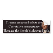 Firearms: People's Liberty's Teeth, Bumpersticker