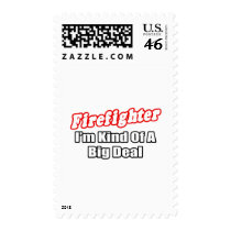 Firefighter...Big Deal Postage