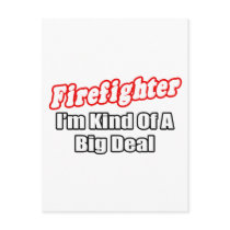 Firefighter...Big Deal Post Card
