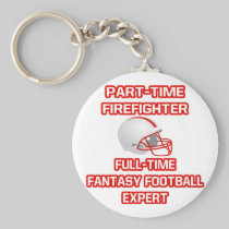 Firefighter .. Fantasy Football Expert Key Chain